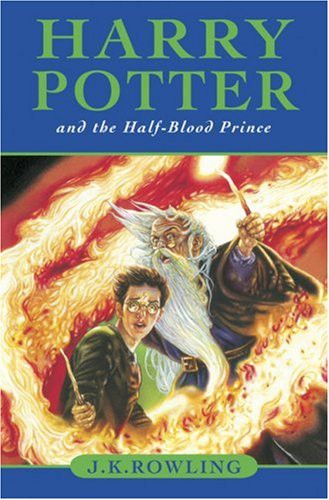 J. K. Rowling: Harry Potter and the Half-Blood Prince (Hardcover, 2005, Raincoast Books)