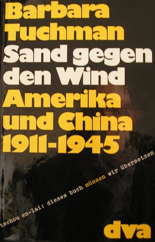 Barbara W. Tuchman: Sand gegen den Wind (Hardcover, German language, 1973, Deutsche Verlags-Anstalt)