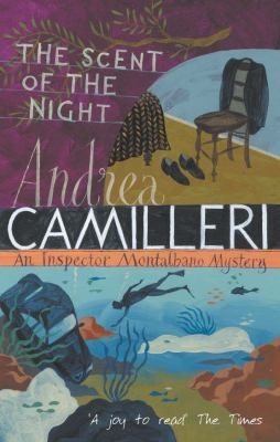 Andrea Camilleri: The Scent Of The Night (2007, Pan Macmillan)