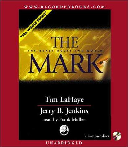 Tim F. LaHaye, Jerry B. Jenkins: The Mark  (AudiobookFormat, 2000, Recorded Books)