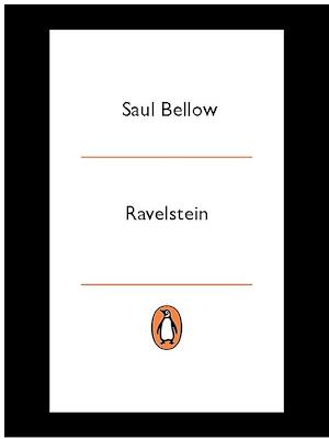 Saul Bellow: Ravelstein