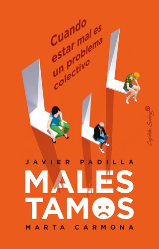 Javier Padilla, Marta Carmona: Malestamos (Paperback, 2022, Capitán Swing)