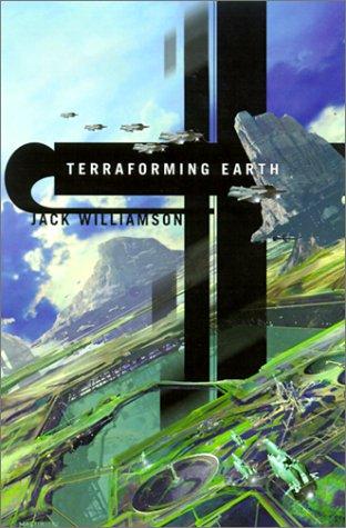 Jack Williamson: Terraforming earth (2001, Tor)