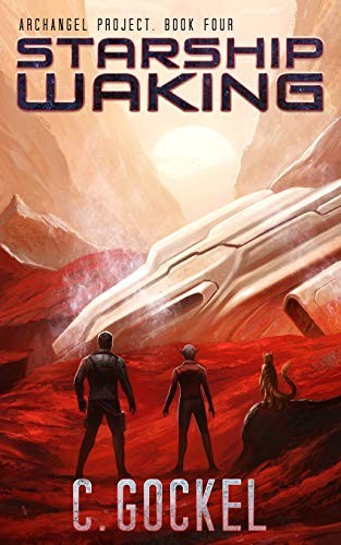 C. Gockel: Starship Waking (Paperback, 2018, Independently published)