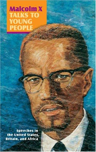 Walter Dean Myers: Malcolm X talks to young people (2002, Pathfinder)