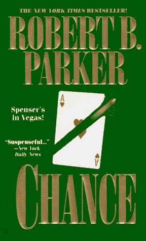 Robert B. Parker: Chance (Spenser) (1997, Berkley)