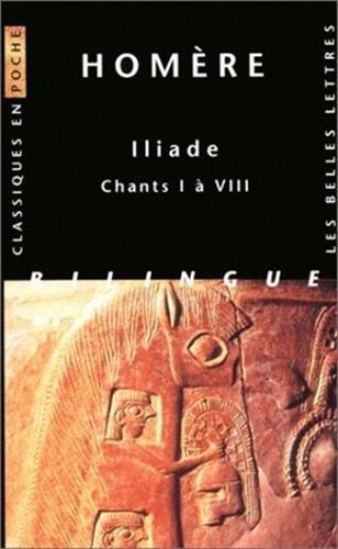 Όμηρος: Iliade, Chants I à VIII (French language, 1998)