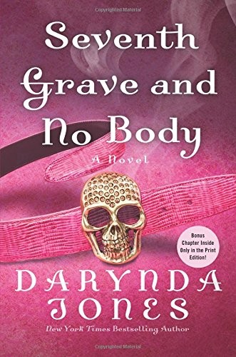 Darynda Jones: Seventh Grave and No Body (Charley Davidson) (2014, St. Martin's Press)