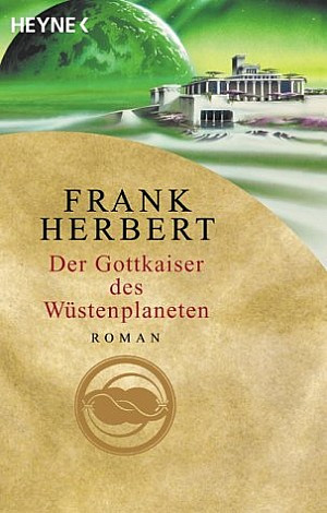 Der Gottkaiser des Wüstenplaneten (Paperback, German language, 2001, Heyne)