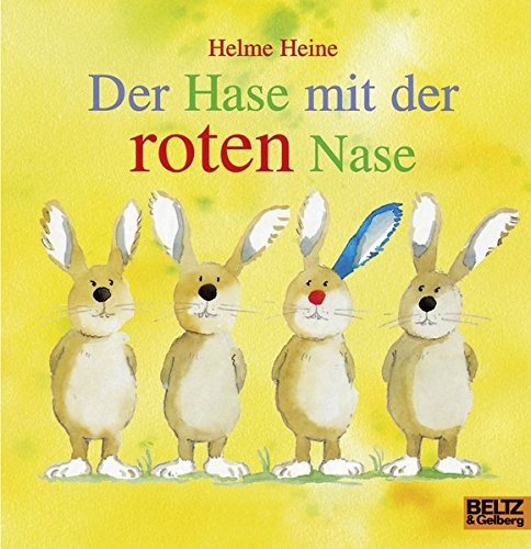 Helme Heine: Der Hase mit der roten Nase (2007, Beltz GmbH, Julius, Beltz & Gelberg)