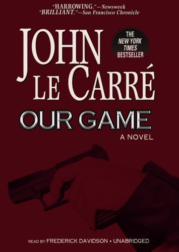 John le Carré: Our Game (AudiobookFormat, 1996, Blackstone Audiobooks)