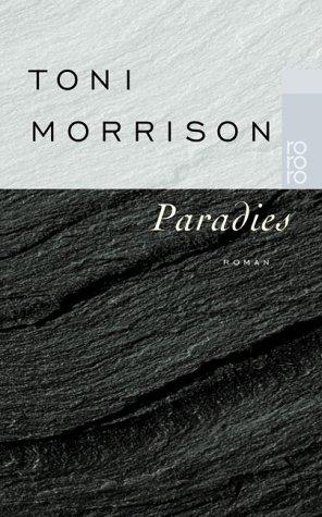 Toni Morrison: Paradies. (Paperback, German language, 2001, Rowohlt Tb.)