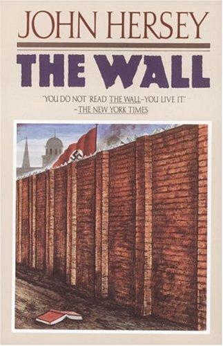 John Hersey: The wall (1988, Vintage Books)
