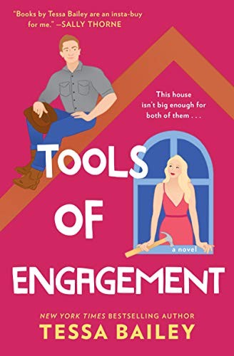 Tessa Bailey: Tools of Engagement (Paperback, 2020, Avon Books, Avon)