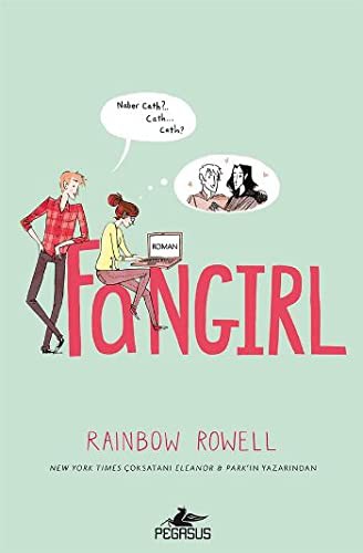 Rainbow Rowell: Fangirl (Hardcover, 2016, Pegasus Yayinlari)
