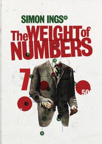 Simon Ings: The Weight of Numbers (Paperback, 2007, Grove Press, Black Cat)