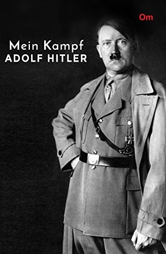 Adolf Hitler: Mein Kampf (Paperback, 2010, Om Publications)