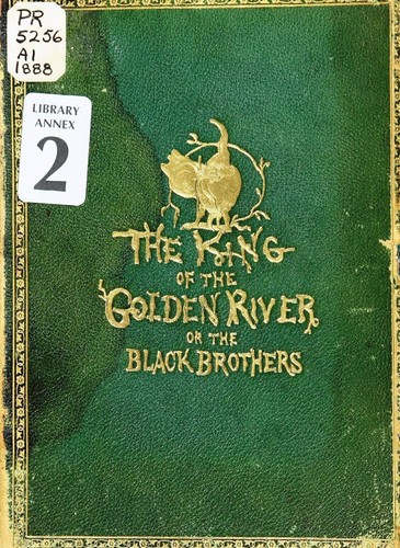 John Ruskin: The king of the Golden River (1888, G. Allen)