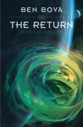 Ben Bova: The return (2009, Tor)