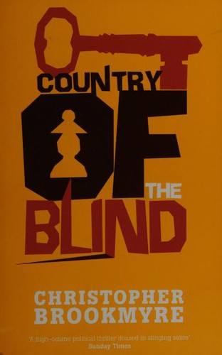 Christopher Brookmyre: Country of the Blind (Paperback, 2006, Abacus)