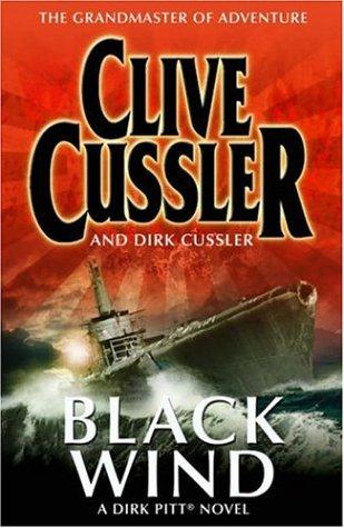 Clive Cussler, Dirk Cussler: Black Wind (Hardcover, 2004, Michael Joseph Ltd)
