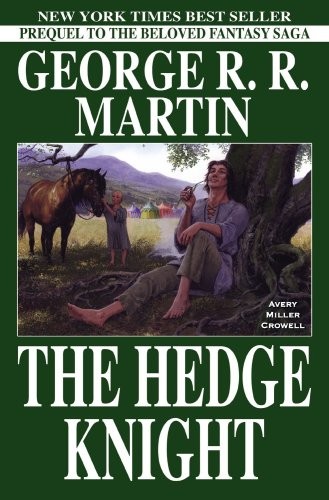 George R.R. Martin, Ben Avery, Mike Miller: Hedge Knight, Vol. 1 (Book Market Edition) (Hardcover, 2006, Marvel Comics)