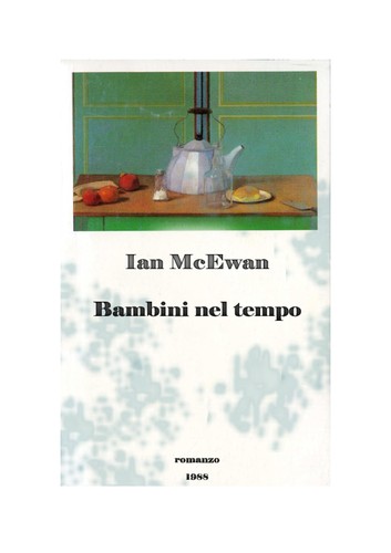 Ian McEwan: Bambini Nel Tempo (Paperback, Italian language, 1998, Einaudi)