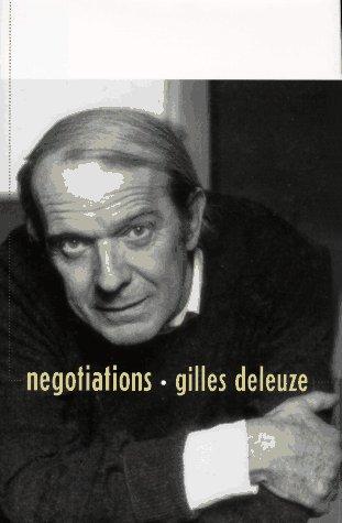 Gilles Deleuze: Negotiations, 1972-1990 (1995, Columbia University Press)