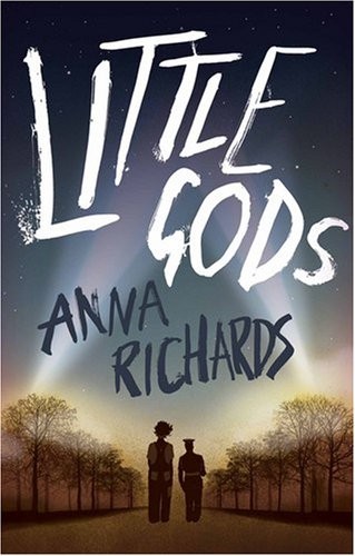 Anna Richards: Little Gods (Hardcover, 2009, Picador)