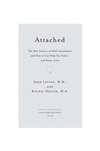 Amir Levine: Attached (2010, Jeremy P. Tarcher, Tarcher)