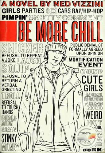 Ned Vizzini: Be More Chill (2005, Hyperion Paperbacks)