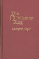 Georgette Heyer: The Talisman Ring (Hardcover, 1983, Amereon Ltd)