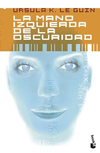 Ursula K. Le Guin, Francisco Abelenda: La mano izquierda de la oscuridad (Paperback, Spanish language, 1901, Booket)