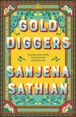 Sanjena Sathian: Gold Diggers (2021, Simon & Schuster, Limited)