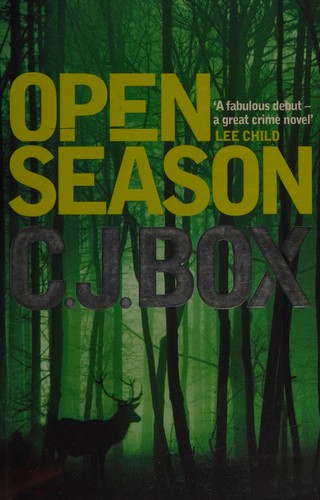 C.J. Box: Open season (2011, Corvus)