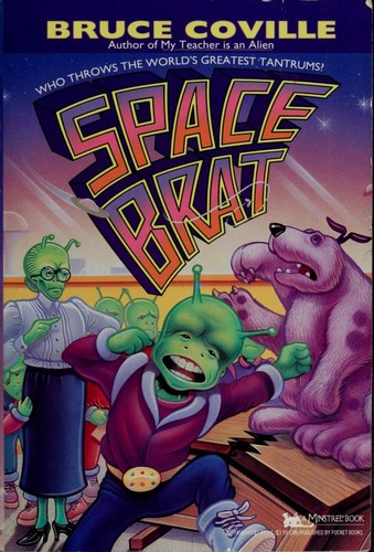 Bruce Coville: Space brat (1992, Pocket Books)