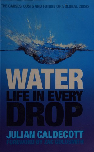 Julian Oliver Caldecott: WATER: LIFE IN EVERY DROP. (Undetermined language, VIRGIN BOOKS)