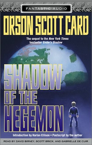 Scott Brick, Orson Scott Card, David Birney: Shadow of the Hegemon (AudiobookFormat, 2002, Audio Literature)