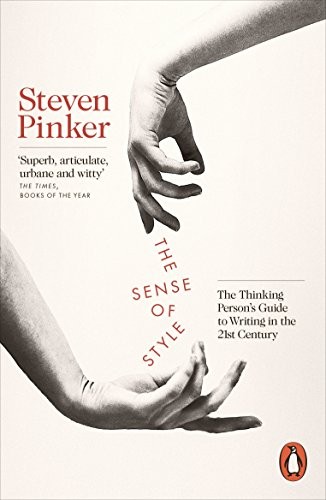 Steven Pinker: Sense Of Style (Paperback, 2015, Penguin Books Ltd, imusti)