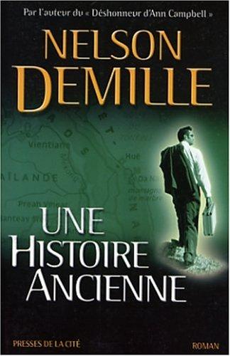 Nelson DeMille: Une histoire ancienne (Paperback, French language, 2003, Presses de la Cité)