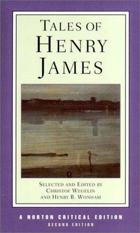 Henry James: Tales of Henry James (2003, W.W. Norton)
