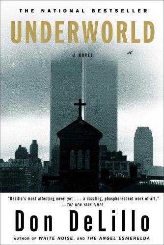 Don DeLillo: Underworld