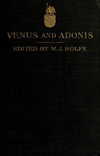 William Shakespeare: Shakespeare's Venus and Adonis, Lucrece, and Other Poems (1903, American Book)