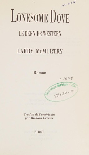 Larry McMurtry: Lonesome Dove (French language, 1990, First)