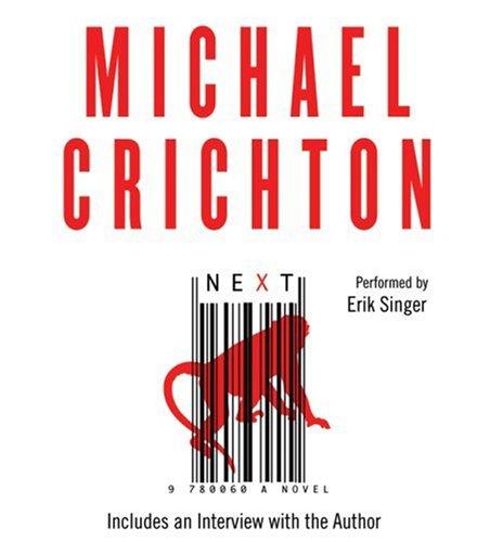 Michael Crichton: Next (AudiobookFormat, 2006, HarperAudio)