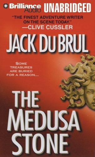 Jack B. Du Brul: The Medusa Stone (AudiobookFormat, 2008, Brilliance Corporation)