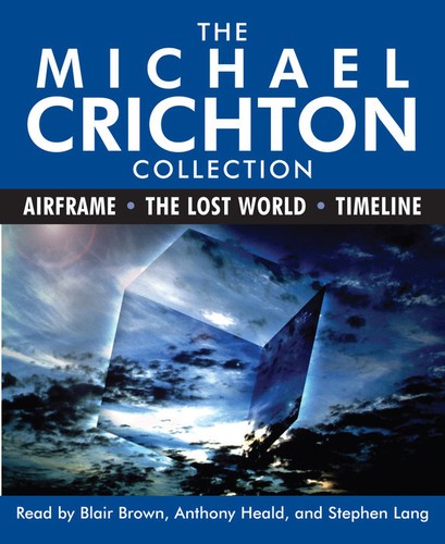 Michael Crichton: The Michael Crichton Collection (AudiobookFormat, 2006, RH Audio)
