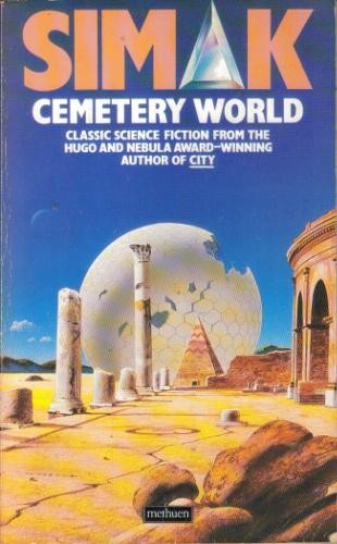 Clifford D. Simak: Cemetery World (1987, Mandarin)