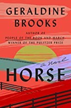 Geraldine Brooks: Horse (2022, Penguin Publishing Group)