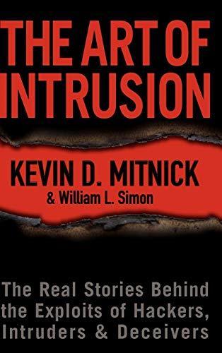 Kevin D. Mitnick: The Art of Intrusion